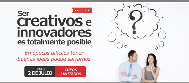 Taller: Ser creativos e innovadores es totalmente posible